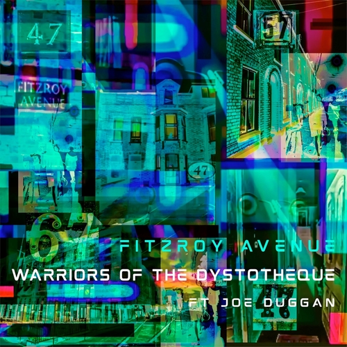 Warriors of the Dystotheque - Fitzroy Avenue (feat. Joe Duggan) [1426106]